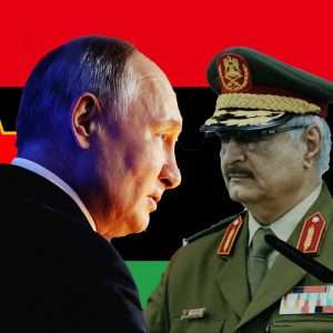 Russia’s growing influence in Libya